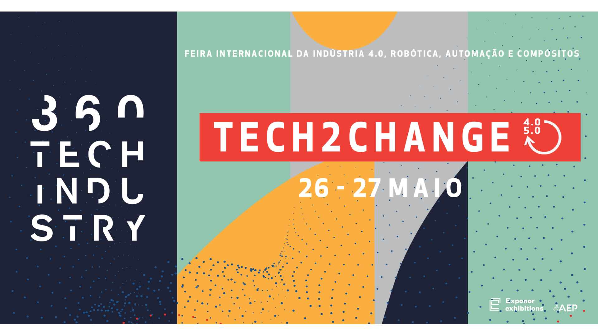 360 TECH INDUSTRY – Feira Internacional da Indústria 4.0, Robótica, Automação e Compósitos